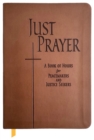 Image for Just prayer  : a book of hours for peacemakers and justice seekers