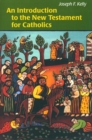 Image for An Introduction to the New Testament for Catholics