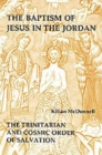 Image for The Baptism of Jesus in the Jordan