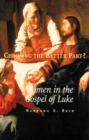 Image for Choosing The Better Part? : Women in the Gospel of Luke