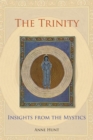 Image for The Trinity : Insights from the Mystics
