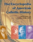 Image for The Encyclopedia of American Catholic History