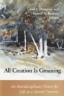 Image for All Creation is Groaning