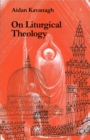Image for On Liturgical Theology