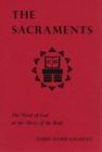Image for The Sacraments : The Word of God at the Mercy of the Body