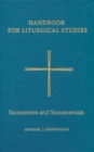 Image for Handbook for liturgical studiesVol. 4: Sacraments and sacramentals
