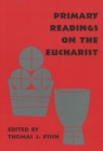 Image for Primary Readings on the Eucharist