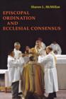 Image for Episcopal Ordination and Ecclesial Consensus