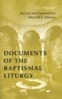 Image for Documents of the Baptismal Liturgy : Revised and Expanded Edition