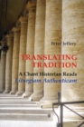 Image for Translating Tradition : A Chant Historian Reads Liturgiam Authenticam