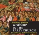 Image for Worship in the Early Church
