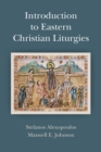 Image for Introduction to Eastern Christian liturgies
