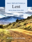 Image for Not by bread alone  : daily reflections for Lent 2020