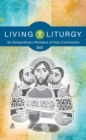 Image for Living LiturgyTM for Extraordinary Ministers of Holy Communion
