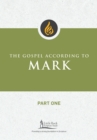 Image for The Gospel according to MarkPart one