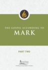Image for The Gospel According to Mark, Part Two