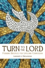 Image for Turn to the Lord: Forming disciples for lifelong conversion