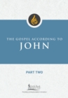 Image for The gospel according to JohnPart two
