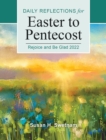 Image for Rejoice and be glad  : daily reflections for Easter to Pentecost 2022