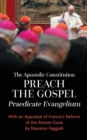 Image for The Apostolic Constitution  : Preach the Gospel