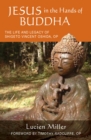 Image for Jesus in the hands of Buddha  : the life and legacy of Shigeto Vincent Oshida, OP