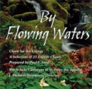 Image for By Flowing Waters : Chant for the Liturgy