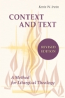 Image for Context and Text : A Method for Liturgical Theology
