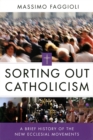 Image for Sorting Out Catholicism