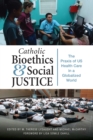 Image for Catholic Bioethics and Social Justice