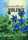 Image for Renouncing Violence : Practice from the Monastic Tradition