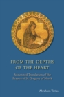 Image for From the depths of the heart  : annotated translation of the prayers of St. Gregory of Narek