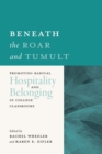 Image for Beneath the Roar and Tumult