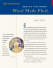 Image for Seeing the Word: Word Made Flesh