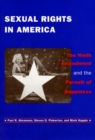 Image for Sexual rights in America  : the Ninth Amendment and the pursuit of happiness