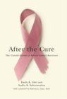 Image for After the cure  : the untold stories of breast cancer survivors