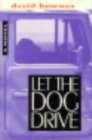 Image for Let the Dog Drive