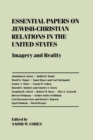 Image for Essential Papers on Jewish-Christian Relations in the United States