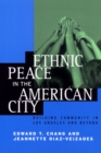 Image for Ethnic Peace in the American City