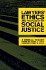 Image for Lawyers&#39; ethics and the pursuit of social justice  : a critical reader