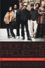Image for Pride in the projects  : teens building identities in urban contexts