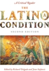 Image for The Latino/a condition  : a critical reader