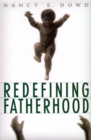 Image for Redefining fatherhood