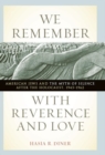 Image for We Remember with Reverence and Love