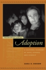 Image for Transnational adoption: a cultural economy of race, gender and kinship