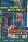 Image for Personal Information Management : Tools and Techniques for Achieving Professional Effectiveness