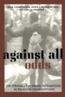 Image for Against all odds  : the struggle for racial integration in religious organizations