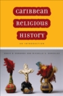 Image for Caribbean religious history: an introduction