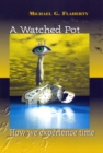 Image for A Watched Pot