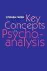 Image for Key concepts in psychoanalysis