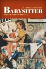 Image for Babysitter: an American history